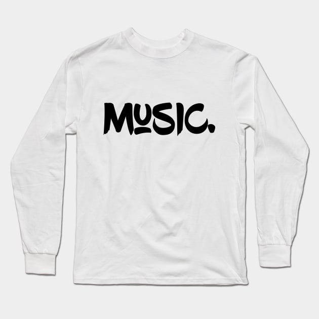 Music. Long Sleeve T-Shirt by WildSloths